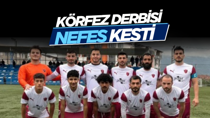 Körfez derbisi nefes kesti