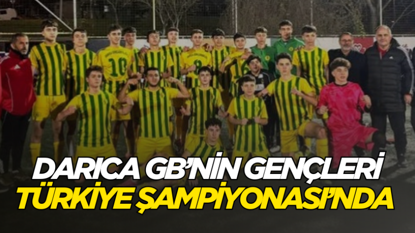Darıca GB’nin gençleri Türkiye Şampiyonası’nda 