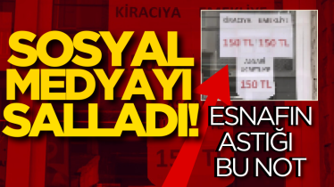 Esnafın astığı bu not sosyal medyayı salladı! 