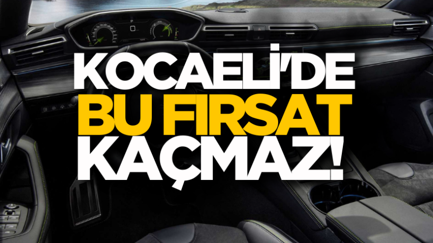 Kocaeli'de bu fırsat kaçmaz! 