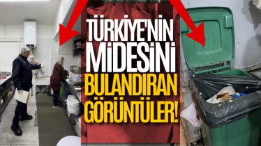 Türkiye'nin midesini bulandıran görüntüler!