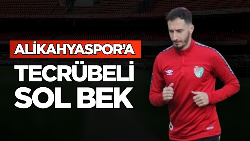 Alikahyaspor’a tecrübeli sol bek