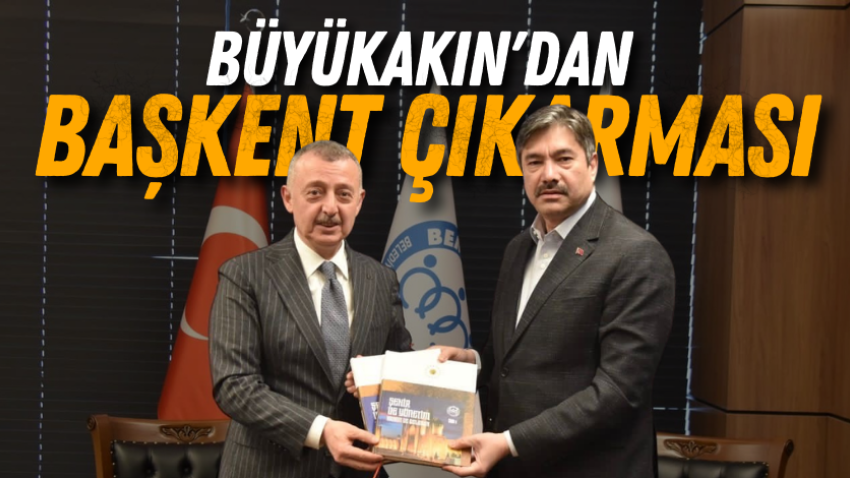 Büyükakın'dan Başkent çıkarması 