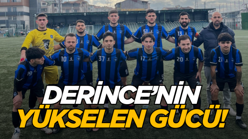 Derince’nin yükselen Gücü! 