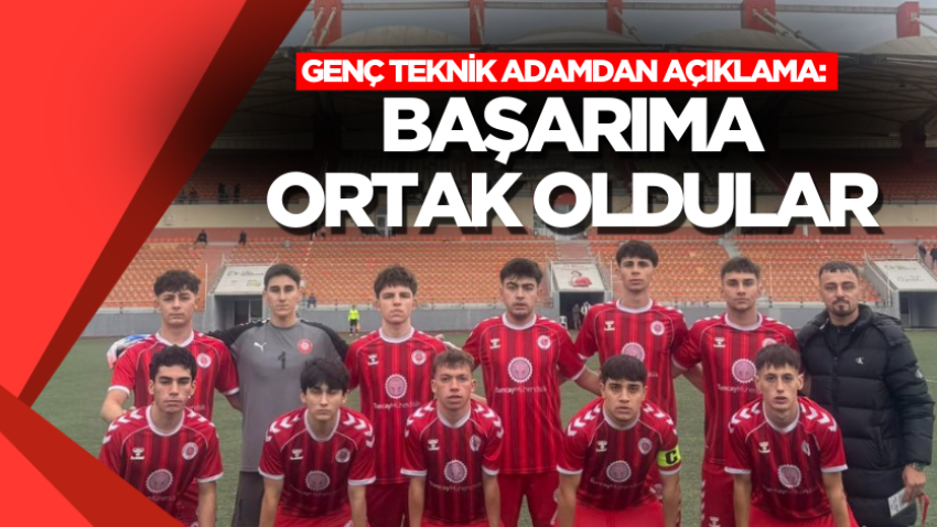 Genç teknik adamdan açıklama:Başarıma ortak oldular