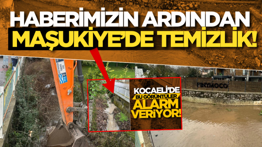 Haberimizin ardından Maşukiye’de temizlik!