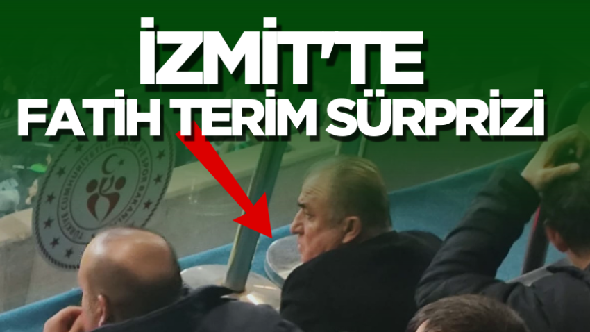 İzmit'te Fatih Terim sürprizi 