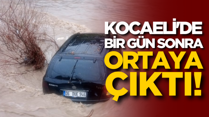 Kocaeli'de bir gün sonra ortaya çıktı!