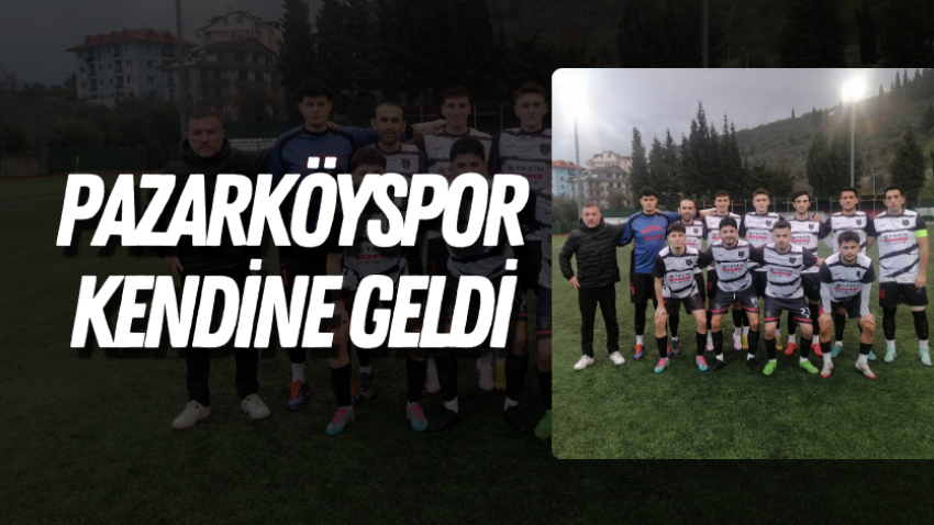 Pazarköyspor kendine geldi