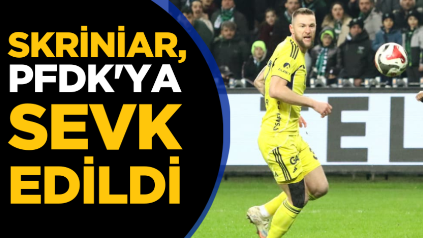 Skriniar, PFDK'ya sevk edildi 