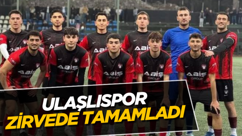 Ulaşlıspor zirvede tamamladı