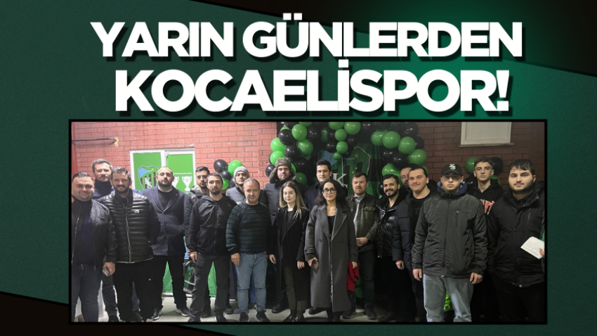 Yarın günlerden Kocaelispor!