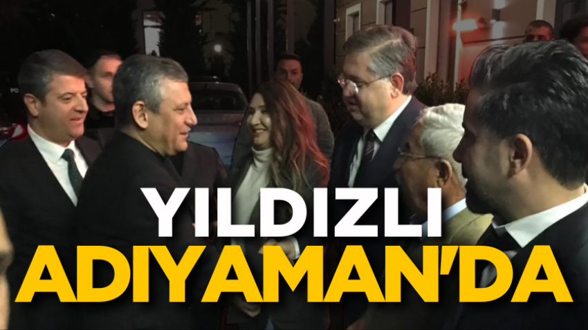Yıldızlı Adıyaman'da