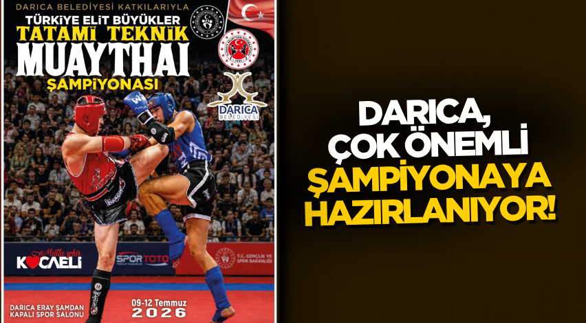 Darıca, çok önemli şampiyonaya hazırlanıyor!