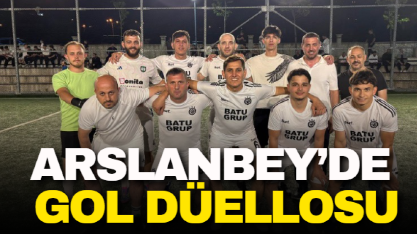Arslanbey’de gol düellosu