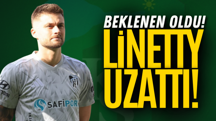 Beklenen oldu! Linetty uzattı!