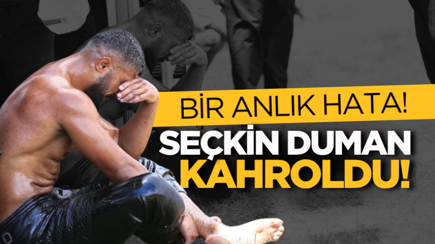 Bir anlık hata! Seçkin Duman kahroldu!