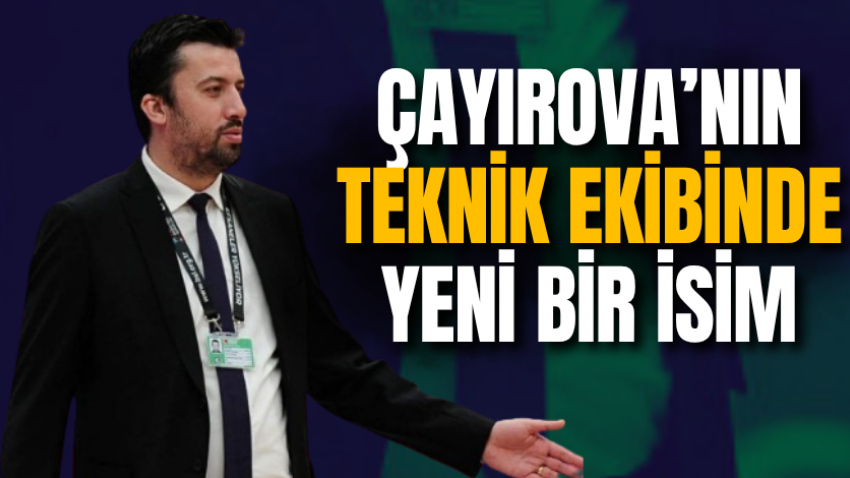 Çayırova’nın teknik ekibinde yeni bir isim