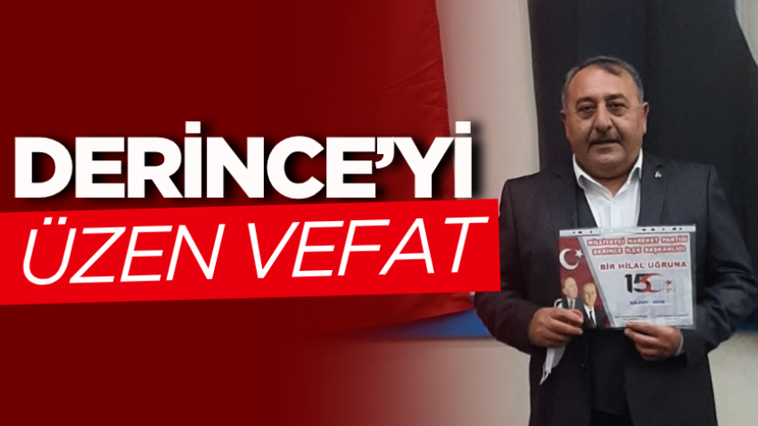 Derince’yi üzen vefat