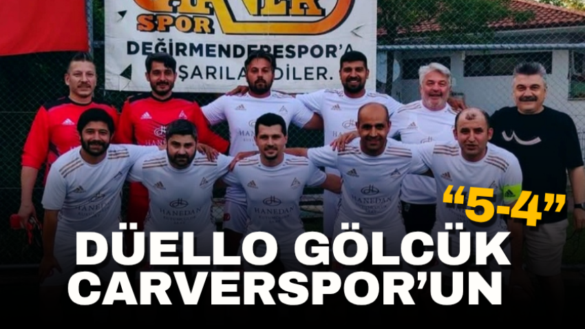Düello Gölcük Carverspor’un “5-4”