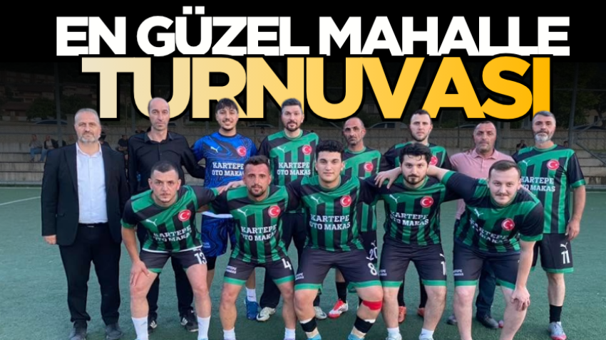 En güzel mahalle turnuvası