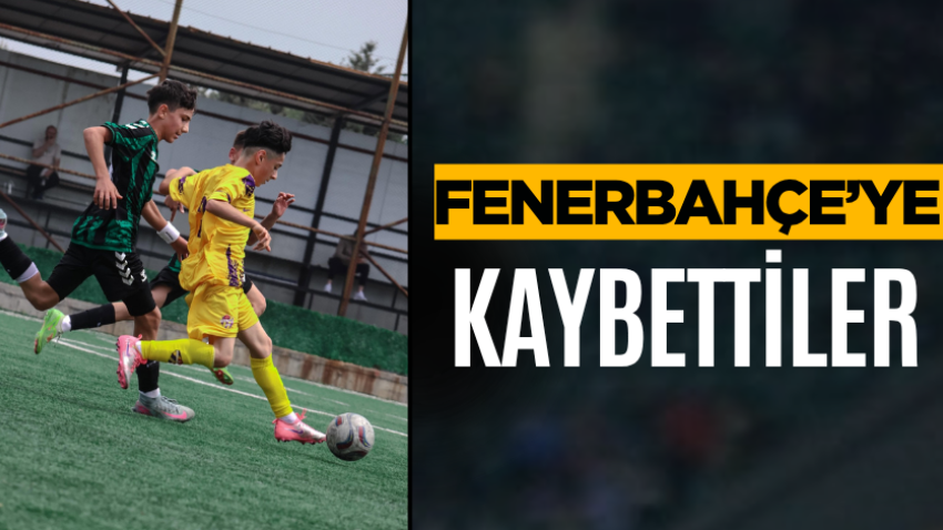 Fenerbahçe’ye kaybettiler