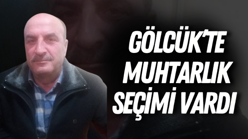 Gölcük’te muhtarlık seçimi vardı 