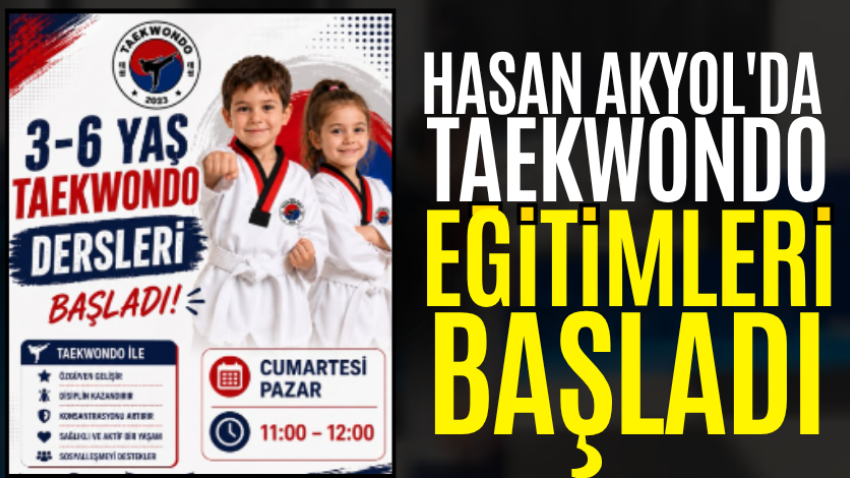Hasan Akyol'da taekwondo eğitimleri başladı
