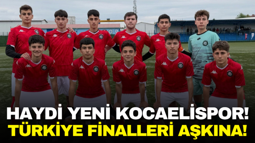 Haydi Yeni Kocaelispor! Türkiye finalleri aşkına! 