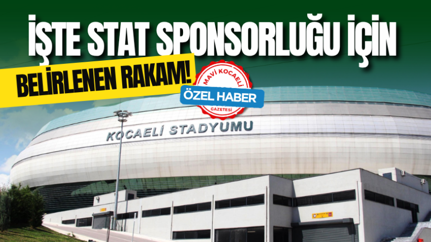 İşte stat sponsorluğu için belirlenen rakam! 