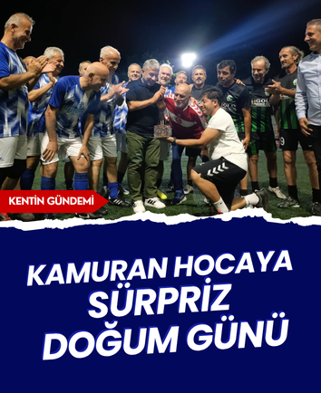 Kamuran Hocaya sürpriz doğum günü