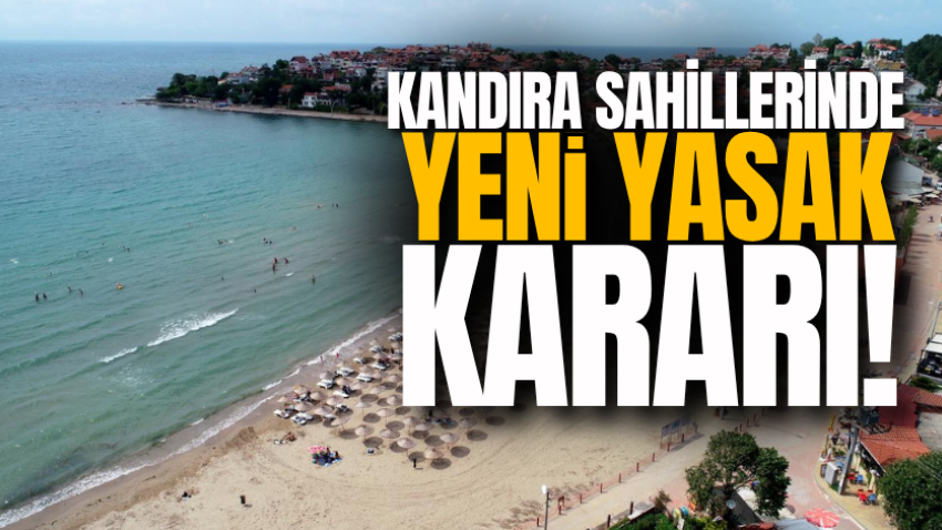 Kandıra sahillerinde yeni yasak kararı! 