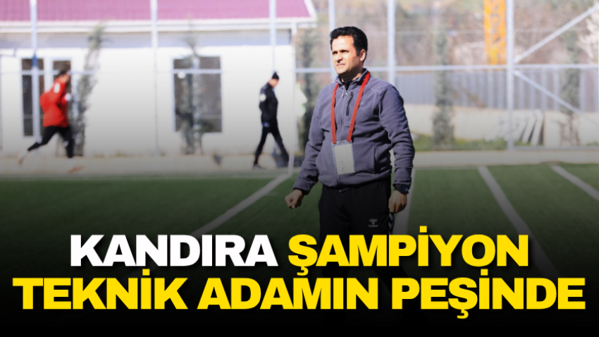 Kandıra şampiyon teknik adamın peşinde