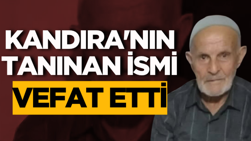 Kandıra'nın tanınan ismi vefat etti 