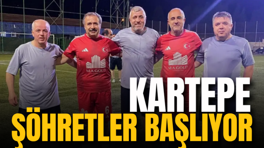 Kartepe şöhretler başlıyor