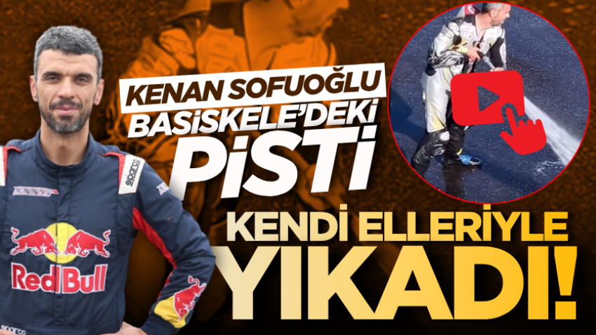Kenan Sofuoğlu Başiskele’deki pisti kendi elleriyle yıkadı! 