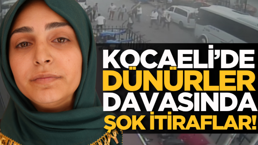 Kocaeli’de dünürler davasında şok itiraflar!