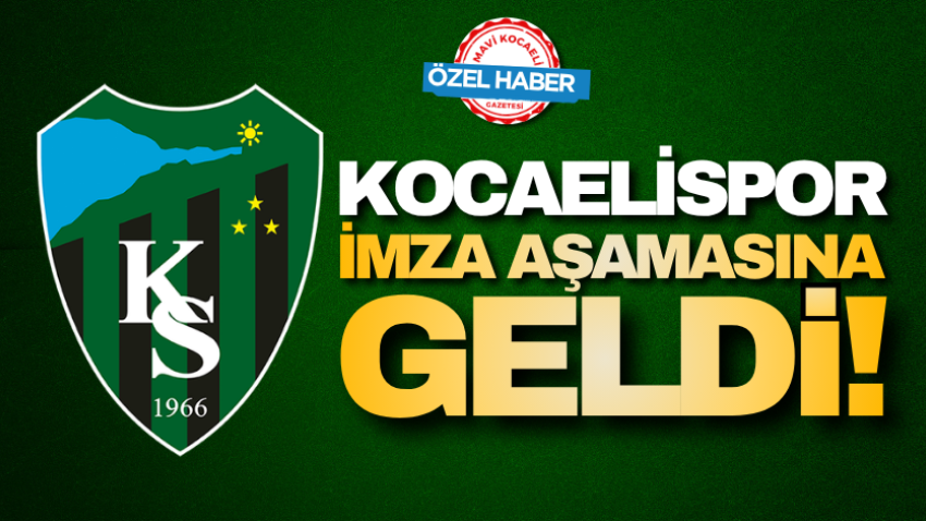 Kocaelispor imza aşamasına geldi! 