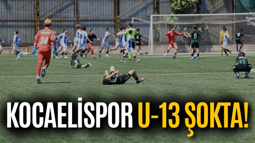 Kocaelispor U-13 şokta!