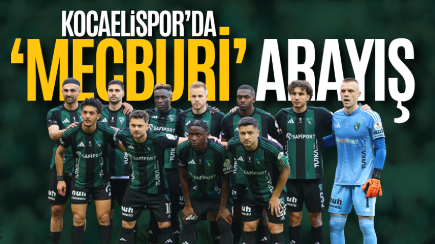 Kocaelispor’da ‘mecburi’ arayış