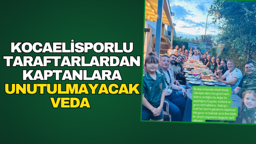 Kocaelisporlu taraftarlardan kaptanlara unutulmayacak veda 