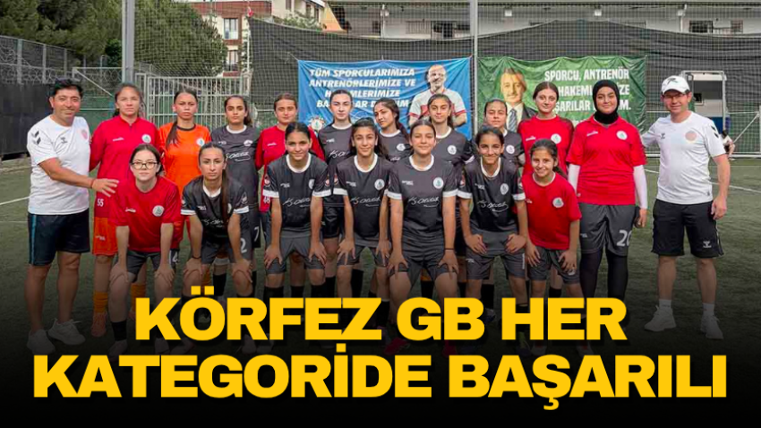 Körfez GB her kategoride başarılı