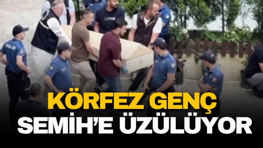 Körfez genç Semih’e üzülüyor