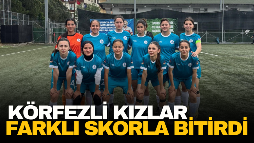 Körfezli kızlar farklı skorla bitirdi