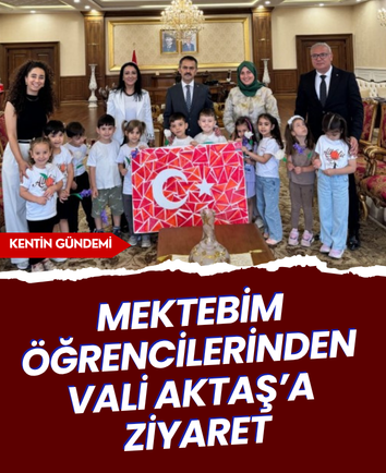 Mektebim öğrencilerinden Vali Aktaş’a ziyaret