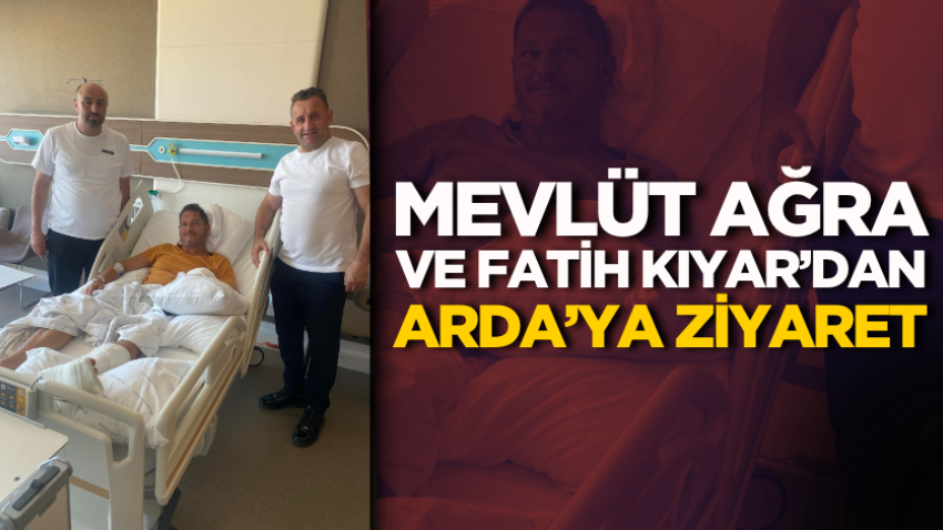 Mevlüt Ağra ve Fatih Kıyar’dan Arda’ya ziyaret