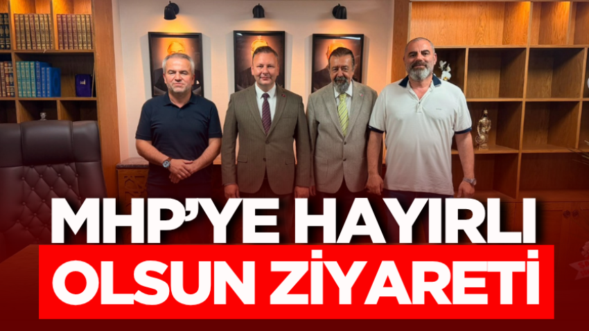 MHP’ye hayırlı olsun ziyareti
