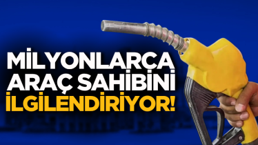 Milyonlarca araç sahibini ilgilendiriyor!