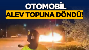 Otomobil alev topuna döndü!