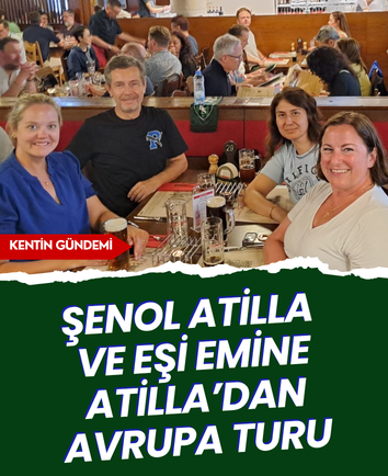 Şenol Atilla ve eşi Emine Atilla’dan Avrupa turu
